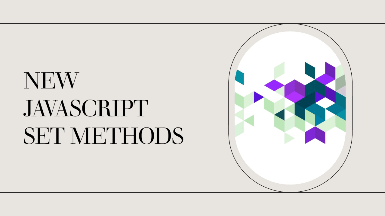New Javascript Set methods